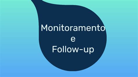 Monitoramento E Follow Up By Nathalia Da Silva Ritz On Prezi