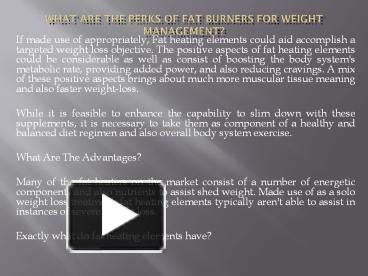 PPT What Are The Perks Of Fat Burners For PowerPoint Presentation