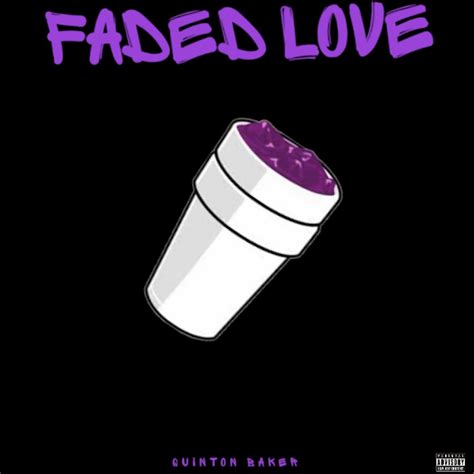 ‎faded Love Single Album By Quinton Baker Apple Music