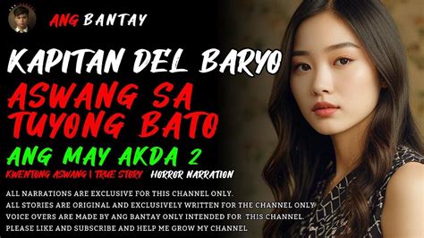 KAPITAN GIMO ASWANG SA TUYONG BATO ANG MAY AKDA 2 Kwentong Aswang