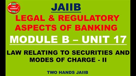 BRBL MODULE B UNIT 13 I Previously JAIIB LEGAL PART NOW SHIFTED TO