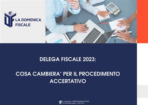 La Domenica Fiscale Delega Fiscale Cosa Cambiera Per Il