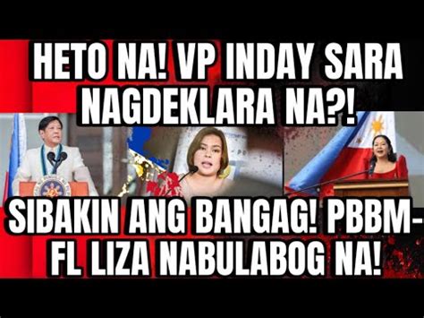 BREAKING NEWS HETO NA VP INDAY SARA NAGDEKLARA NA SIBAKIN ANG