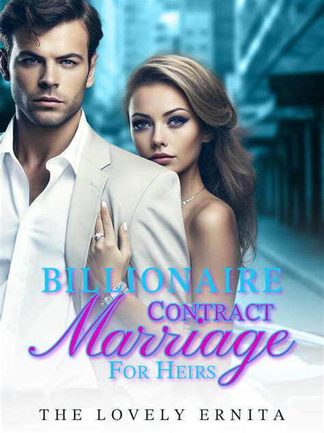 How To Read Billionaire Contract Marriage For Heirs Novel Completed