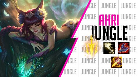 Ahri Build Guide Foxes In The Jungle Ahri Jungle For Normal Game