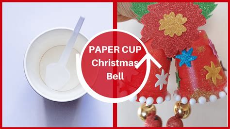 How To Make Christmas Bells Out Of Paper Cups At Home Paper Cup Bells