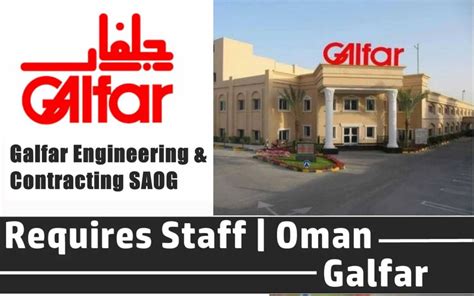 Galfar Oman Job Vacancy: Oil & Gas & Engineering Jobs