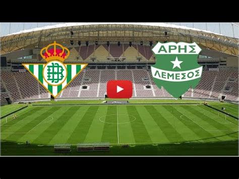 Real Betis Aris Limassol En Vivo Hd Liga Europea Grupo C Solo