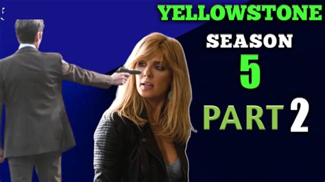 Yellowstone Season 5 Part 2 Trailerrelease Date Promo Hd Youtube