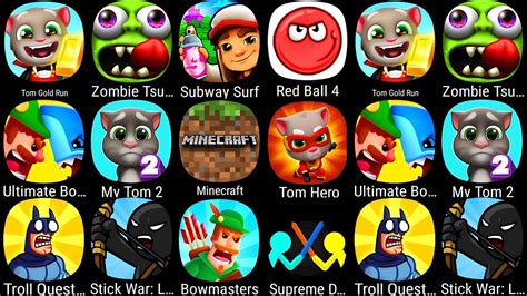 Tom Gold Run Zombie Tsunami Subway Surf Red Ball 4 Ultimate Bowmasters