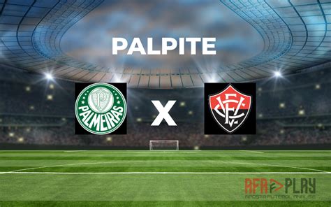 Palpite Palmeiras x Vitória Brasileirão Série A 27 07 2024 AFAPLAY