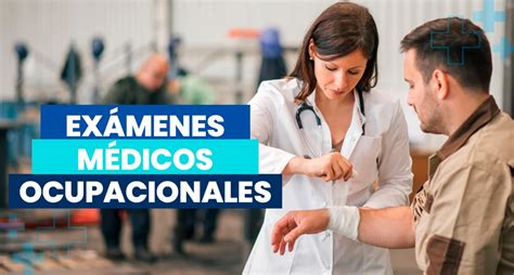 Qué son los Exámenes Médicos Ocupacionales MEDVIDA Salud Ocupacional