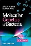 Molecular Genetics Of Bacteria Th Edition Larry Snyder Joseph E