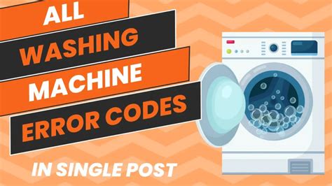 All Washing Machine Error Codes In Single Post Fully4world