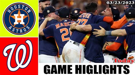 Houston Astros Vs Washington Nationals Game Highlights Mlb Pre Season