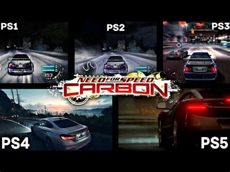 Need For Speed Carbon Ps Vs Ps Vs Ps Vs Ps Vs Ps Youtube