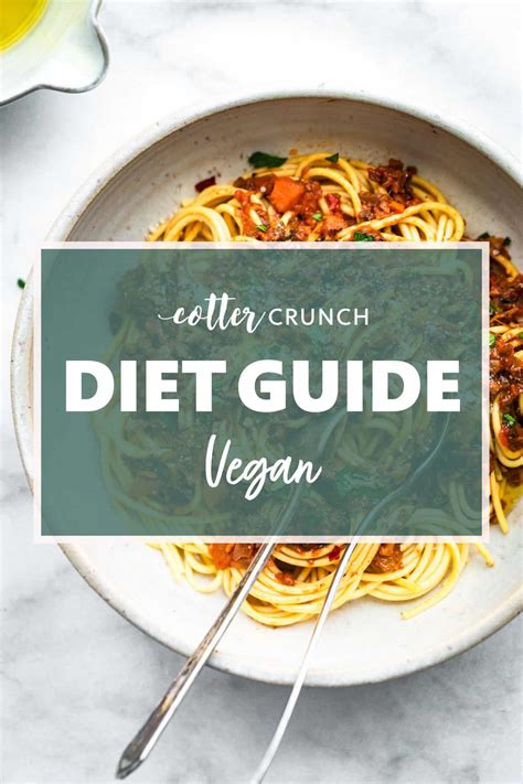 The Vegan Diet Guide - Cotter Crunch