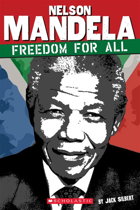 Nelson Mandela: Freedom for All eBook by Jack Silbert - EPUB | Rakuten ...