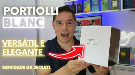 Portiolli Blanc Novidade Da Jequiti Perfume Que Lembra Alguns