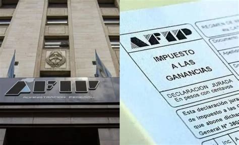 Afip Tomó Una Drástica E Inesperada Medida Con Ganancias El Destape