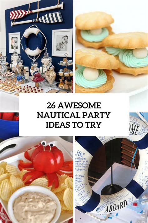 26 Awesome Nautical Party Ideas To Try - Shelterness