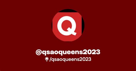 Qsaoqueens2023 Twitter Instagram Linktree