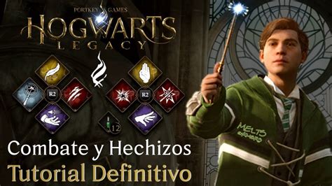 TIPOS DE HECHIZOS Y COMBATE EN HOGWARTS LEGACY Guía Tutorial en