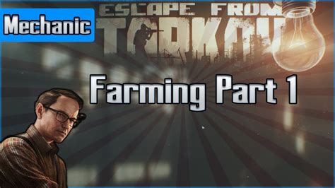 Farming Part Mechanic Task Escape From Tarkov Questing Guide Eft