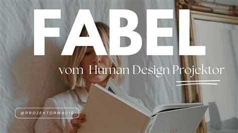 Human Design Projektor Fabel Youtube