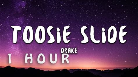 Hour Drake Toosie Slide Lyrics Youtube