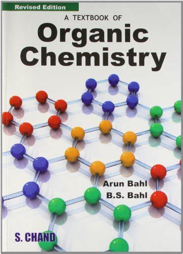 A Textbook Of Organic Chemistry By Arun Bahl Goodreads