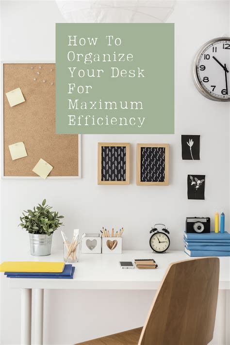 How To Organize Your Desk For Maximum Efficiency Work Space Organization Organize Layout