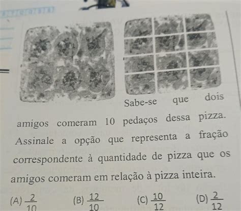 A A Pizzaria Do Bairro Divide Suas Pizzas Em Peda Os De Mesmo Tamanho