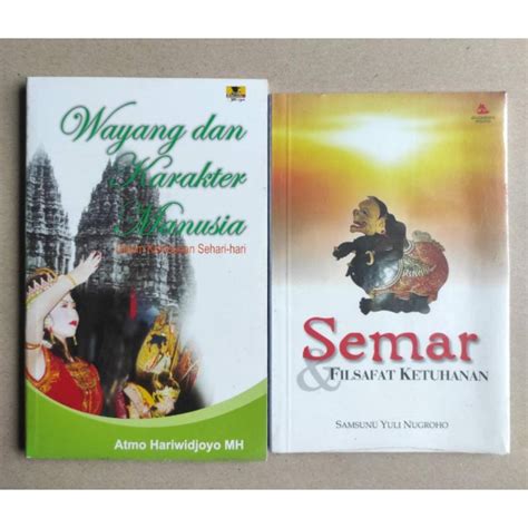 Jual Buku Wayang Dan Karakter Manusia And Semar Dan Filsafat Ketuhanan