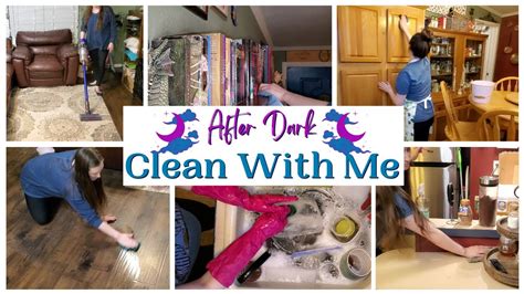 After Dark Clean With Me 2022 Speed Cleaning Homemaking Motivation