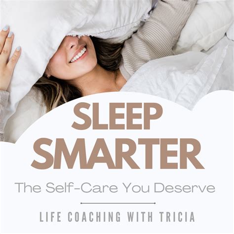 16 Tips To Sleep Smarter For Your Self Care Life Coaching With Tricia