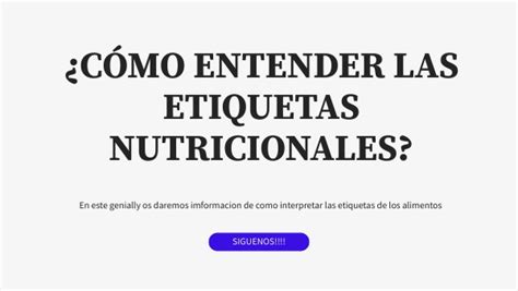 CÓMO ENTENDER LAS ETIQUETAS DE LOS ALIMENTOS