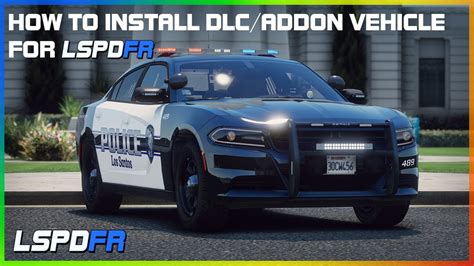 How To Install Dlcaddon Vehicles For Lspdfr Step By Step In 2021 Youtube