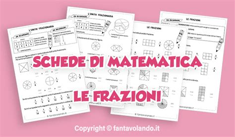 Schede Di Matematica Le Frazioni Fantavolando