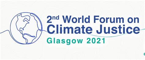 Gcu To Host Second World Forum On Climate Justice Glasgow Caledonian