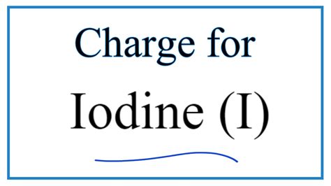 How To Find The Ionic Charge For Iodine (I) | atelier-yuwa.ciao.jp