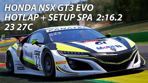 Honda Nsx Gt3 Evo Spa Hotlap Setup Acc Youtube