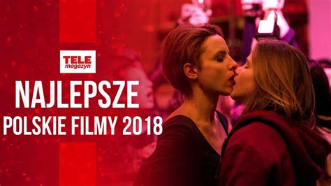 Najlepsze Polskie Filmy 2018 Roku Popkulturowy 37 Youtube