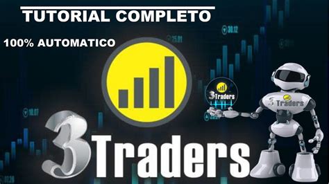 Tutorial Completo Robo Trader 100 Automatico 3Traders P Opções