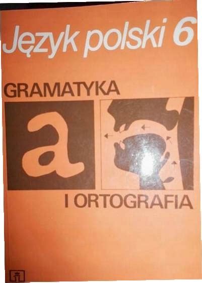 J Zyk Polski Gramatyka I Ortografia Podr Cznik Dla Klasy Sz Stej