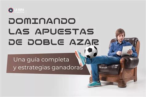 Dominando las Apuestas de Doble Azar Una guía completa y estrategias