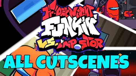 VS Impostor V4 ALL CUTSCENES YouTube