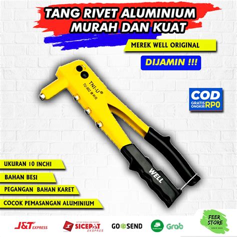 Jual Tang Paku Rivet Hand Riveter Well Original 100 Shopee Indonesia