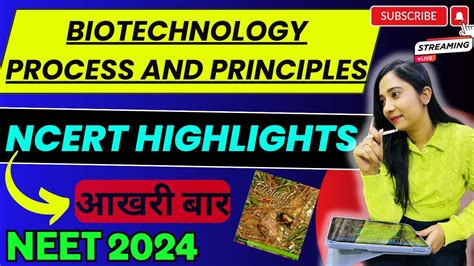 Ncert निचोड़🔥🔥 Biotechnology Process And Principles Part 1 Neet Ug Biology With Mansi Neet