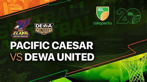 Full Match Elang Pacific Caesar Surabaya Vs Dewa United Banten Ibl